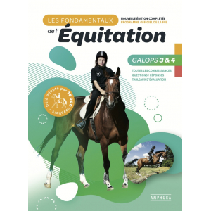 Les fondamentaux de l'équitation : Galops 3 et 4