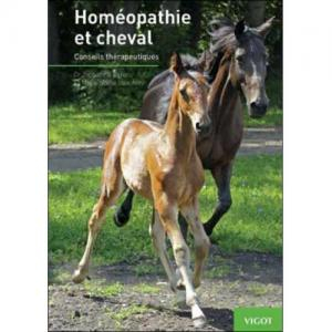 Homéopathie et cheval Conseils thérapeutiques - Nouvelle édition revue et corrigée