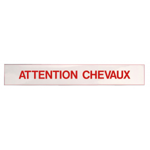 Selbstklebende Schild „Attention chevaux“